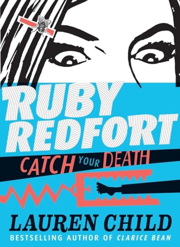 Stock image for Ruby Redfort Catch Your Death (Book #3) Format: Hardcover for sale by INDOO