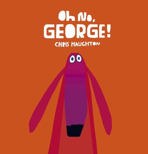 Imagen de archivo de Oh No, George! a la venta por ZBK Books