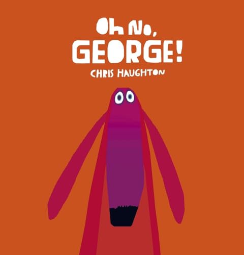 Stock image for Oh No, George! for sale by ZBK Books
