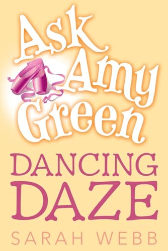 Imagen de archivo de Ask Amy Green: Dancing Daze a la venta por Better World Books