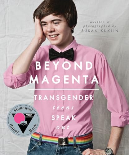 Beispielbild fr Beyond Magenta : Transgender Teens Speak Out zum Verkauf von Better World Books