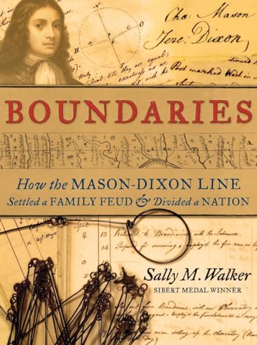 Imagen de archivo de Boundaries : How the Mason-Dixon Line Settled a Family Feud and Divided a Nation a la venta por Better World Books: West