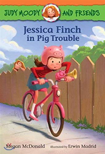 9780763657185: Judy Moody and Friends: Jessica Finch in Pig Trouble (Judy Moody and Friends, 1)