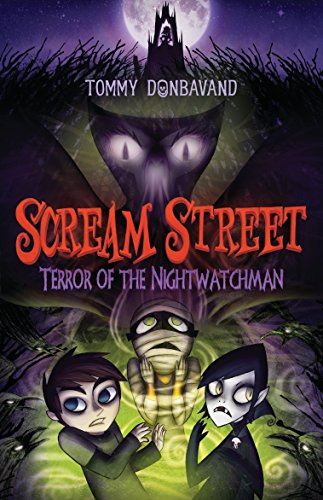 9780763657611: Scream Street: Terror of the Nightwatchman: 09