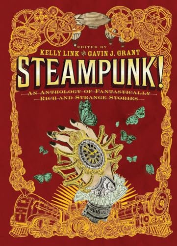 Stock image for Steampunk! An Anthology of Fantastically Rich and Strange Stories for sale by Half Price Books Inc.