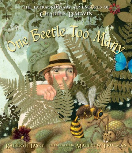 9780763658212: One Beetle Too Many: The Extraordinary Adventures of Charles Darwin