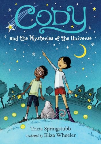 Beispielbild fr Cody and the Mysteries of the Universe zum Verkauf von Better World Books