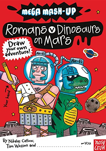Beispielbild fr Mega Mash-Up: Romans vs. Dinosaurs on Mars zum Verkauf von SecondSale