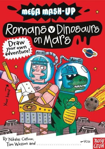 Stock image for Mega Mash-Up: Romans vs. Dinosaurs on Mars for sale by Gulf Coast Books