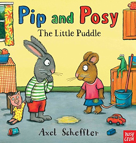 Imagen de archivo de Pip and Posy: the Little Puddle a la venta por Better World Books: West