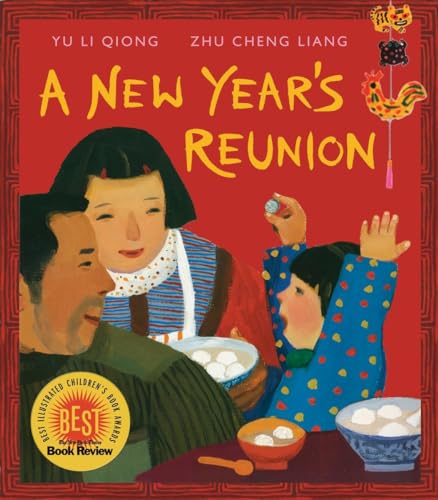 Imagen de archivo de A New Year's Reunion : A Chinese Story a la venta por Better World Books