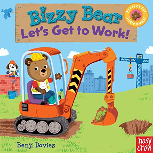 9780763658991: Bizzy Bear: Let's Get to Work!