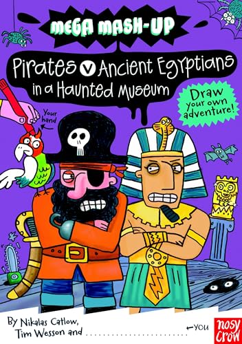 Beispielbild fr Mega Mash-Up: Ancient Egyptians vs. Pirates in a Haunted Museum zum Verkauf von Better World Books