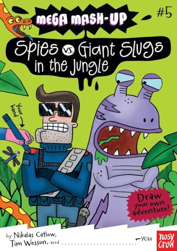 Stock image for Mega Mash-Up: Spies vs. Giant Slugs in the Jungle for sale by SecondSale