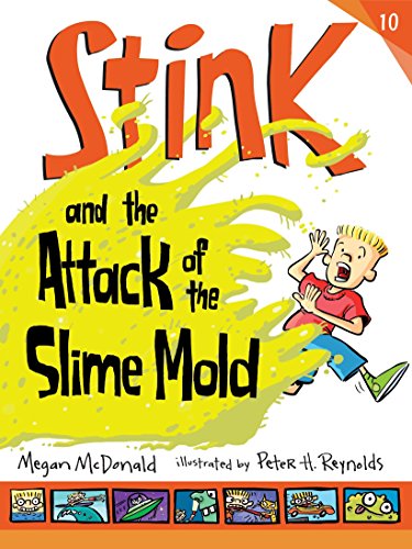 9780763659400: Stink and the Attack of the Slime Mold: 10