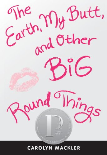 Stock image for The Earth, My Butt, and Other Big Round Things for sale by Better World Books