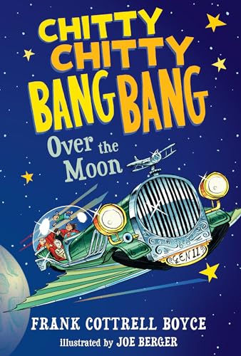 Stock image for Chitty Chitty Bang Bang Over the Moon for sale by BookHolders