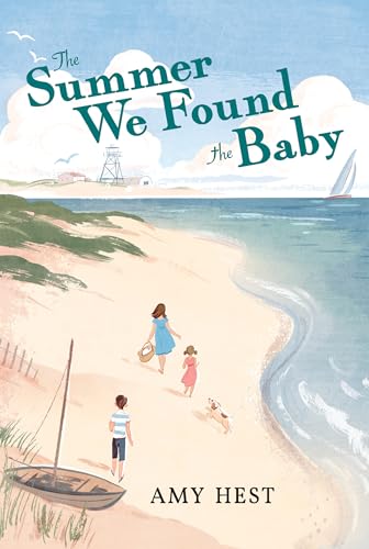 Stock image for The Summer We Found the Baby for sale by Better World Books