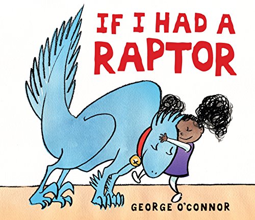 Imagen de archivo de If I Had a Raptor a la venta por Better World Books: West