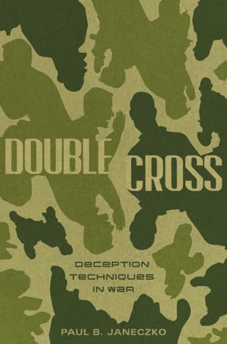 Stock image for Double Cross: Deception Techniques in War for sale by Better World Books