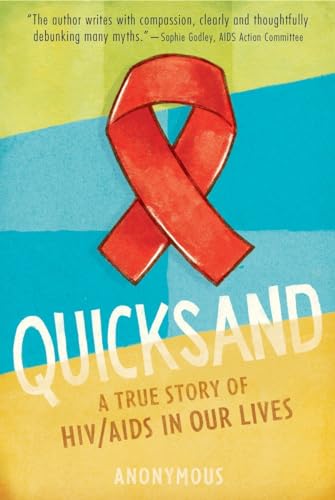 Quicksand: HIV/AIDS in Our Lives (9780763660697) by Anonymous