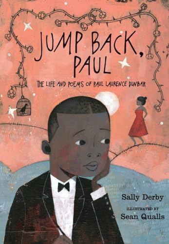 Stock image for Jump Back, Paul: The Life and Poems of Paul Laurence Dunbar for sale by ZBK Books