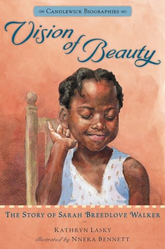 9780763660925: Vision of Beauty: Candlewick Biographies: The Story of Sarah Breedlove Walker