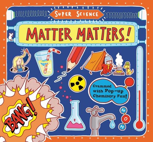Imagen de archivo de Super Science: Matter Matters! a la venta por ZBK Books