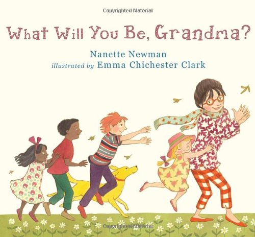 Beispielbild fr What Will You Be, Grandma? zum Verkauf von SecondSale