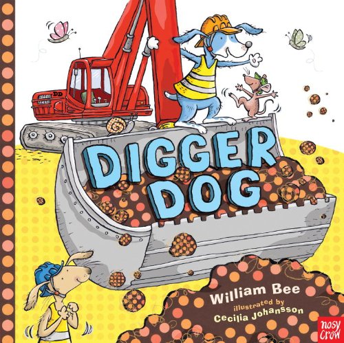 Stock image for Digger Dog for sale by SecondSale