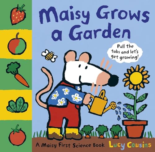 9780763662424: Maisy Grows a Garden