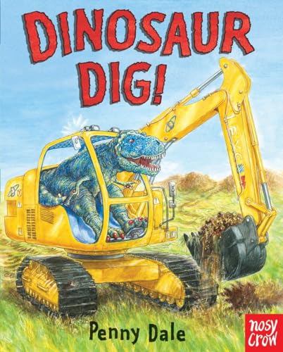 9780763662707: Dinosaur Dig! (Dinosaurs on the Go)