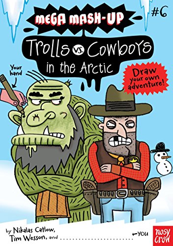 Imagen de archivo de Mega Mash-Up: Trolls vs. Cowboys in the Arctic a la venta por SecondSale