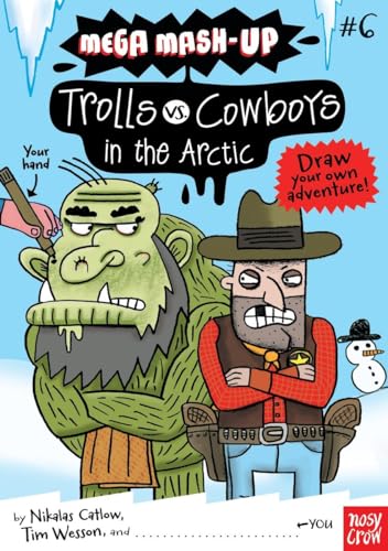 Stock image for Mega Mash-Up: Trolls vs. Cowboys in the Arctic for sale by SecondSale