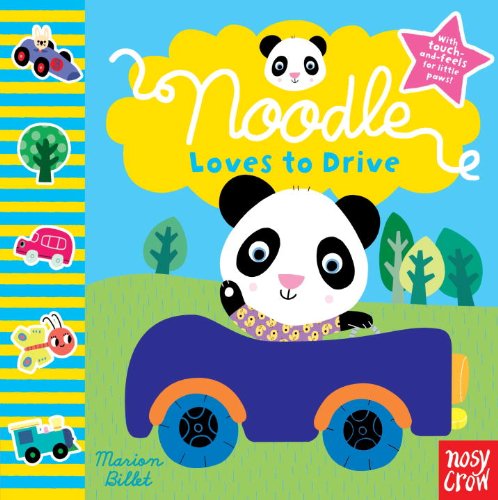 Stock image for Noodle Loves to Drive for sale by Hippo Books