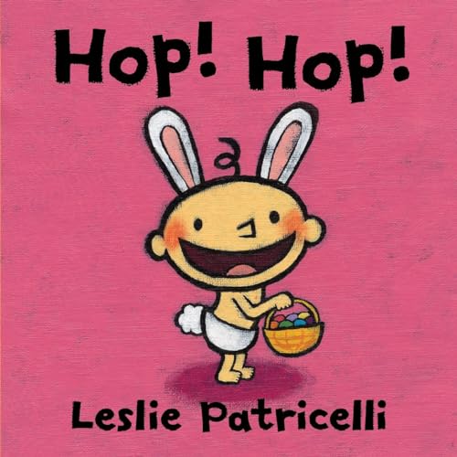 Beispielbild fr Hop! Hop! (Leslie Patricelli board books) zum Verkauf von SecondSale