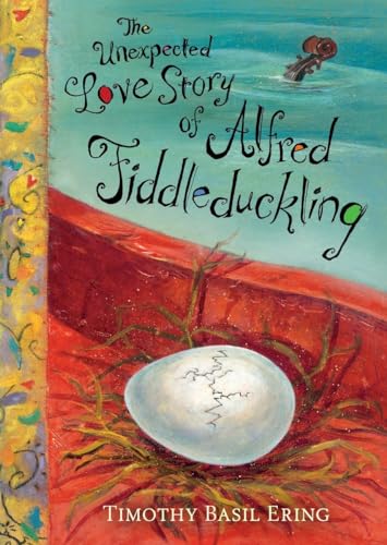 Stock image for The Unexpected Love Story of Alfred Fiddleduckling for sale by SecondSale