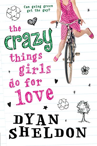 Stock image for The Crazy Things Girls Do for Love for sale by Discover Books