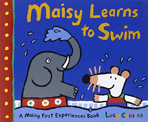 9780763664800: Maisy Learns to Swim: A Maisy First Experiences Book