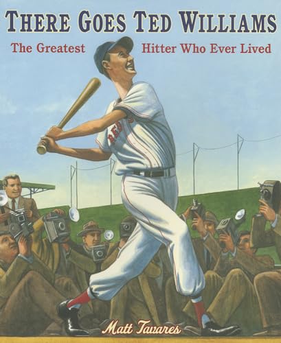 9780763665579: There Goes Ted Williams: The Greatest Hitter Who Ever Lived