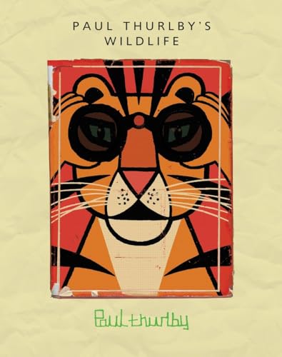 Stock image for Paul Thurlby's Wildlife for sale by Better World Books