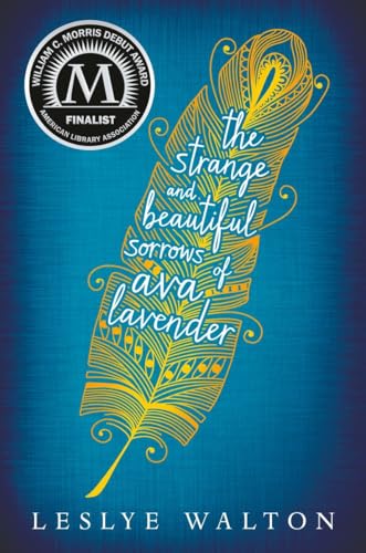 Imagen de archivo de The Strange and Beautiful Sorrows of Ava Lavender a la venta por Your Online Bookstore