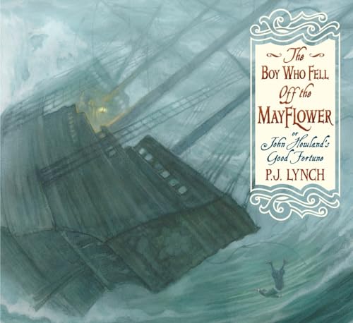 Stock image for The Boy Who Fell Off the Mayflower, or, John Howland's Good Fortune for sale by Blackwell's