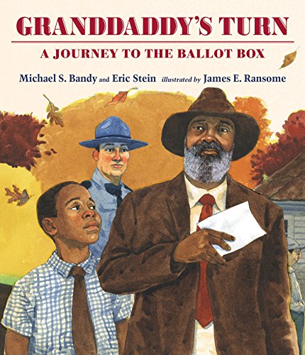 Stock image for Granddaddy's Turn : A Journey to the Ballot Box for sale by Better World Books