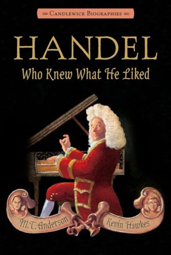 Stock image for Handel, Who Knew What He Liked: Candlewick Biographies for sale by Better World Books