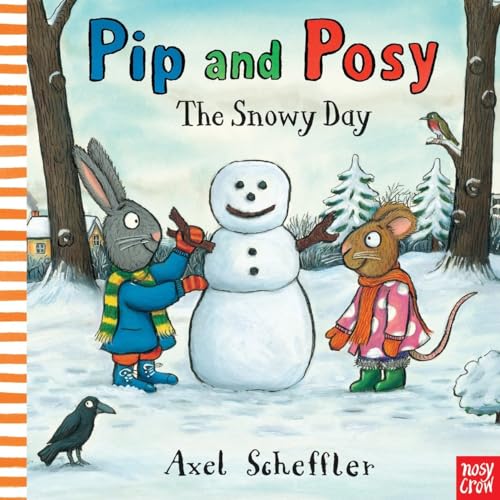 Stock image for Pip and Posy: The Snowy Day for sale by Half Price Books Inc.