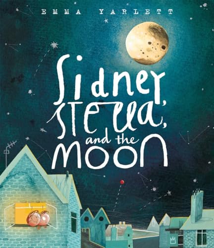9780763666231: Sidney, Stella, and the Moon