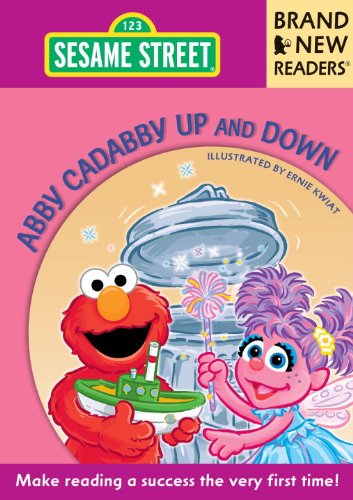 Abby Cadabby Up and Down: Brand New Readers (Sesame Street Books) (9780763666538) by Sesame Workshop