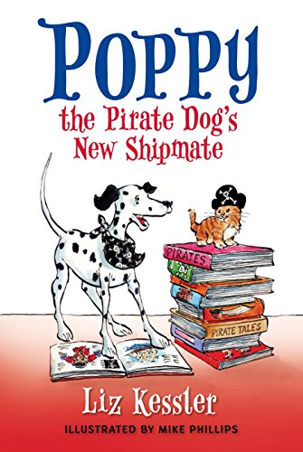 Beispielbild fr Poppy the Pirate Dog's New Shipmate zum Verkauf von Wonder Book