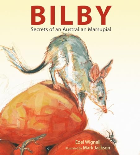 Stock image for Bilby: Secrets of an Australian Marsupial for sale by BooksRun